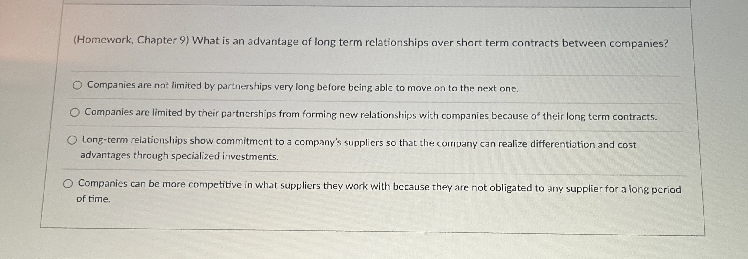  (Homework, Chapter 9) What is an advantage of long term relationships