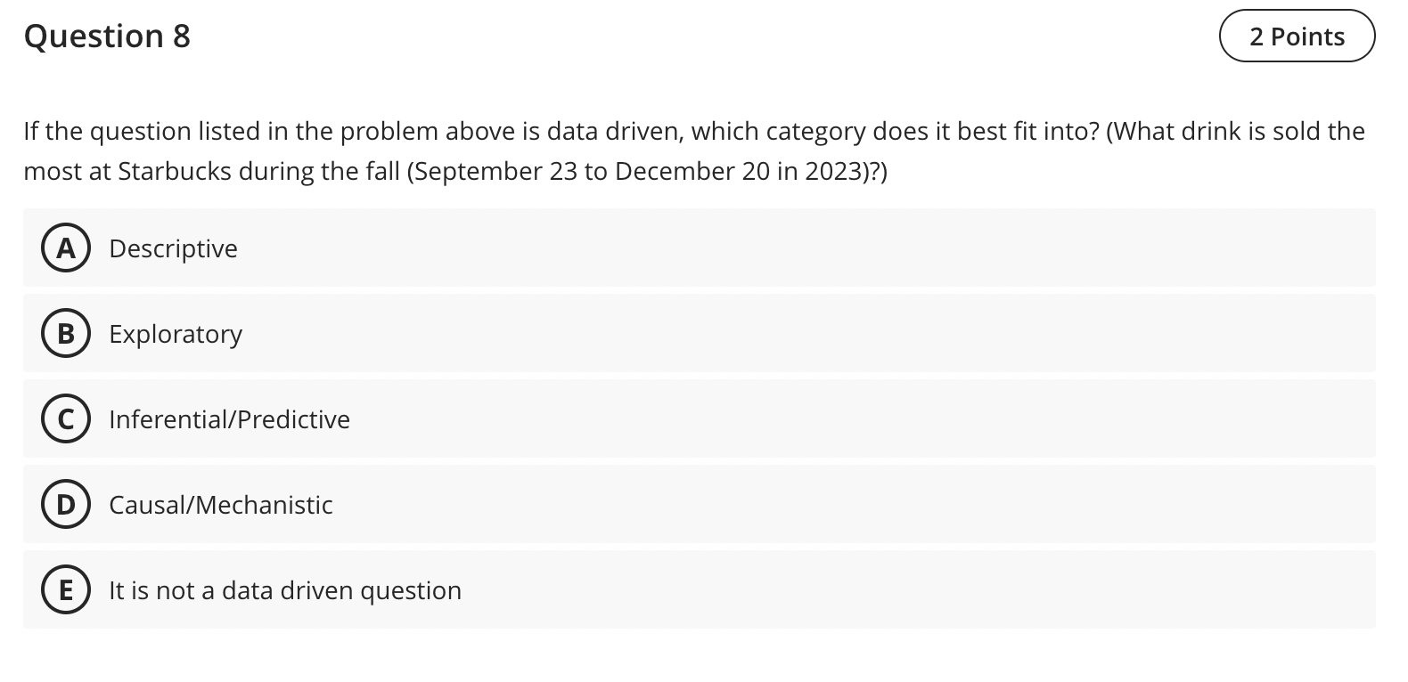  Question 8 If the question listed in the problem above is