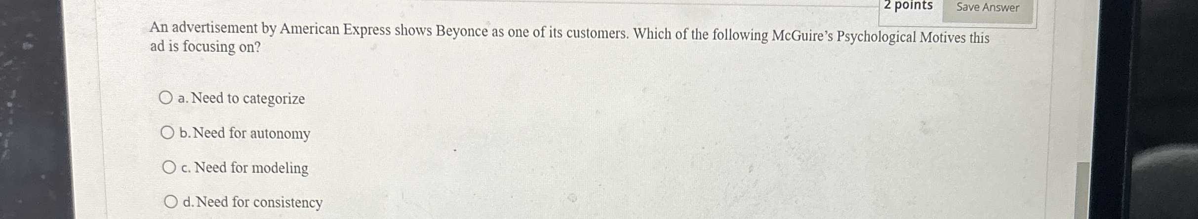  2 points Save Answer An advertisement by American Express shows Beyonce