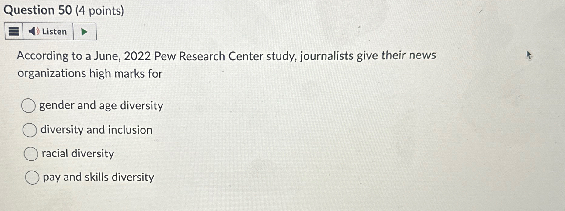  Question 50(4 points) According to a June, 2022 Pew Research Center