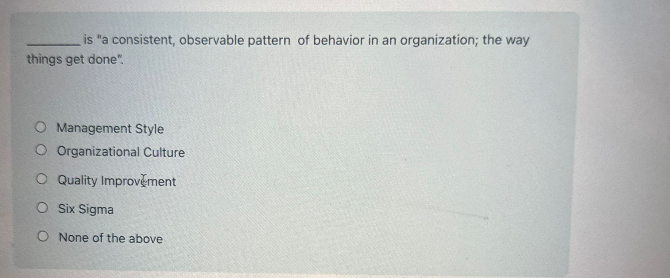 is "a consistent, observable pattern of behavior in an organization; the