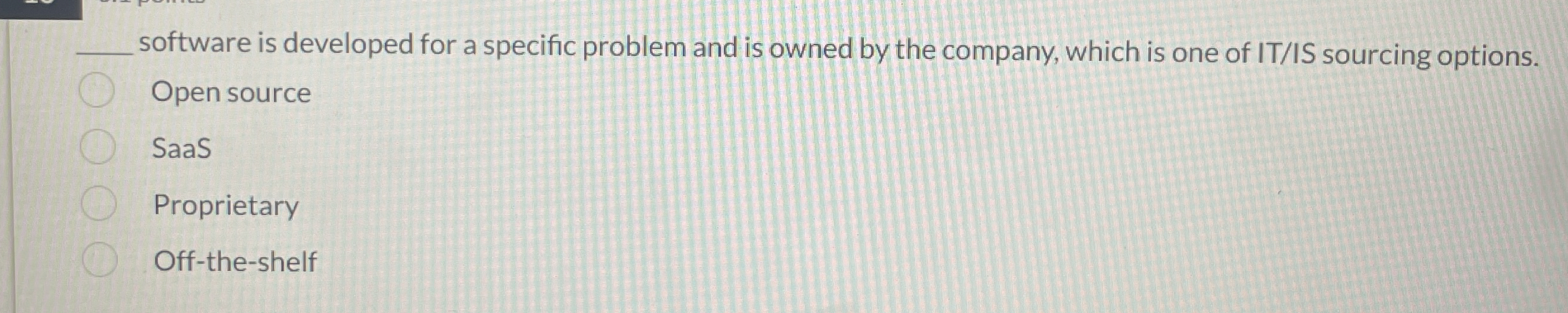  q, software is developed for a specific problem and is owned