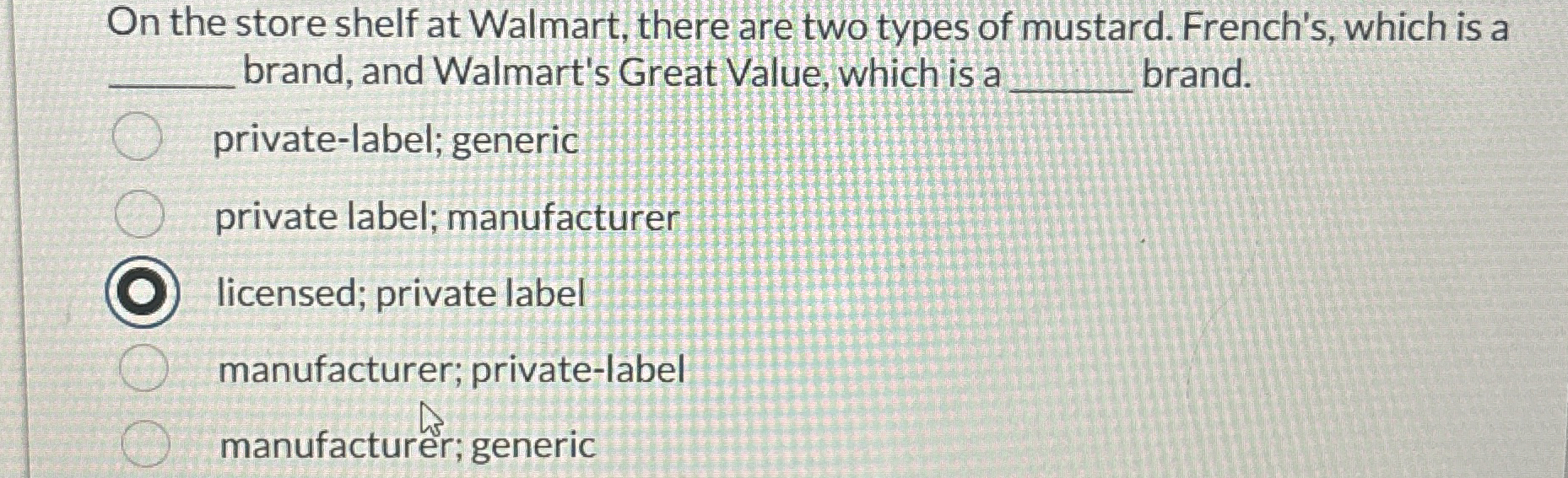  On the store shelf at Walmart, there are two types of