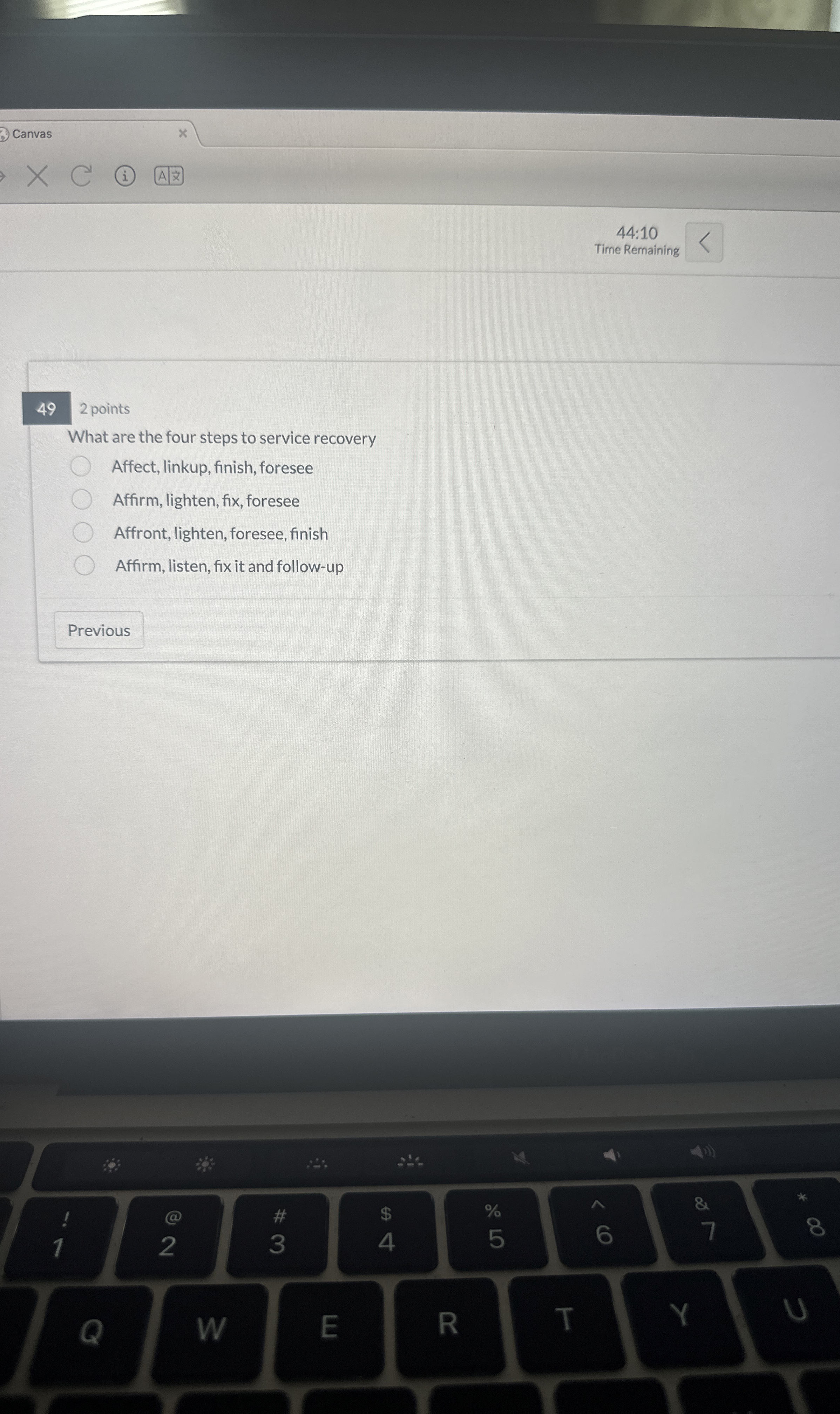  Canvas 44:10 Time Remaining 49 2 points What are the four