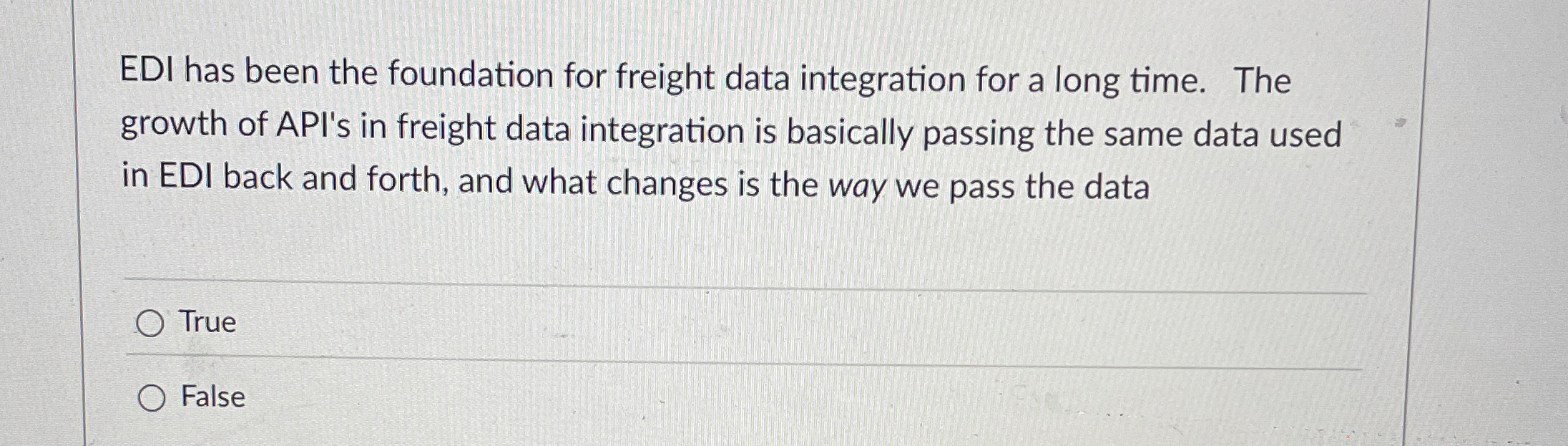  EDI has been the foundation for freight data integration for a