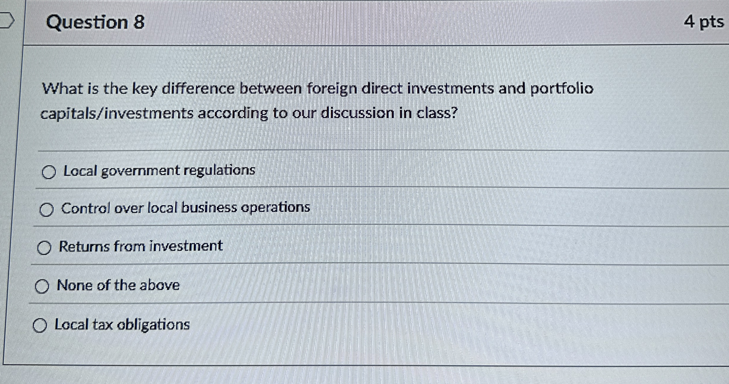  Question 8 What is the key difference between foreign direct investments