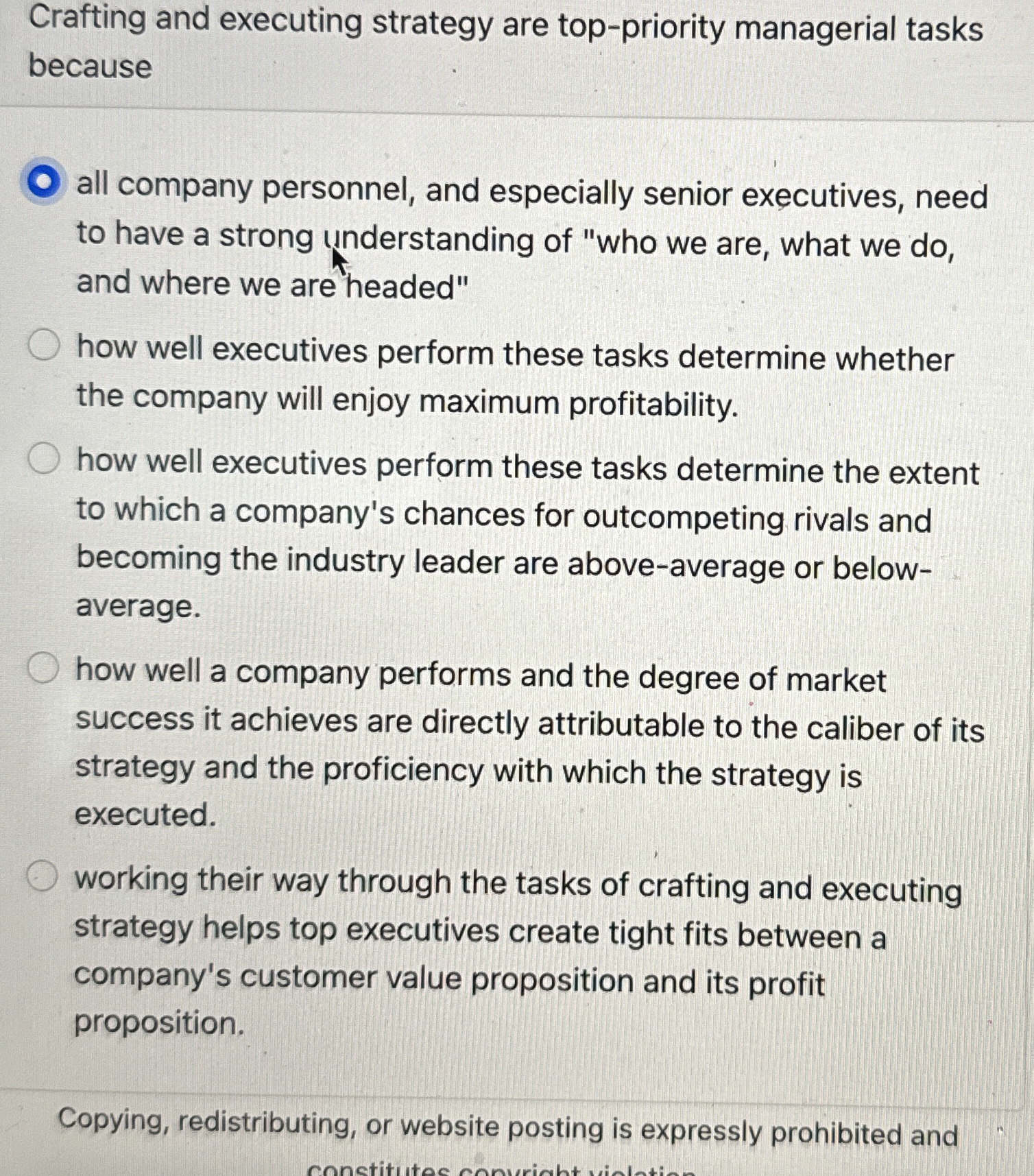  Crafting and executing strategy are top-priority managerial tasks because all company