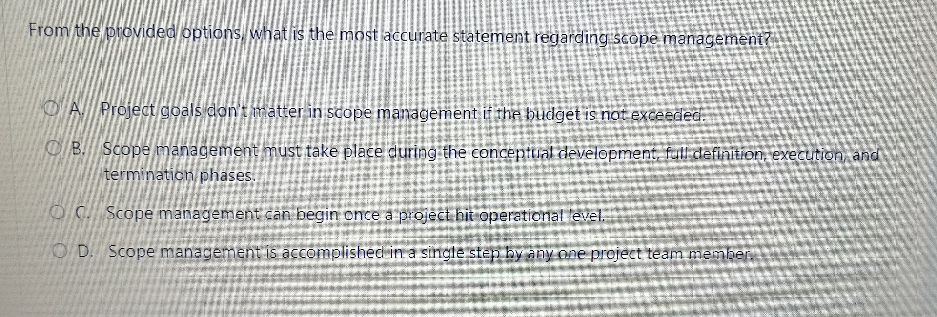  From the provided options, what is the most accurate statement regarding