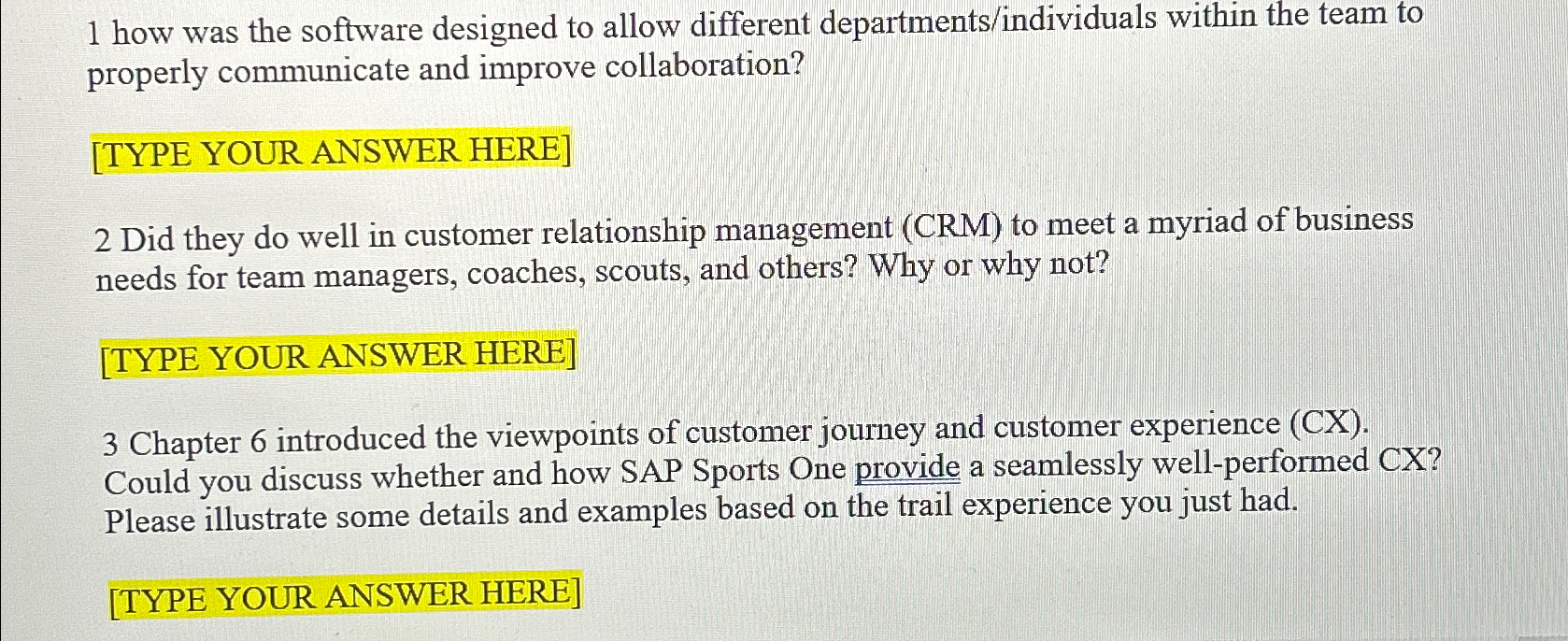  1 how was the software designed to allow different departments/individuals within