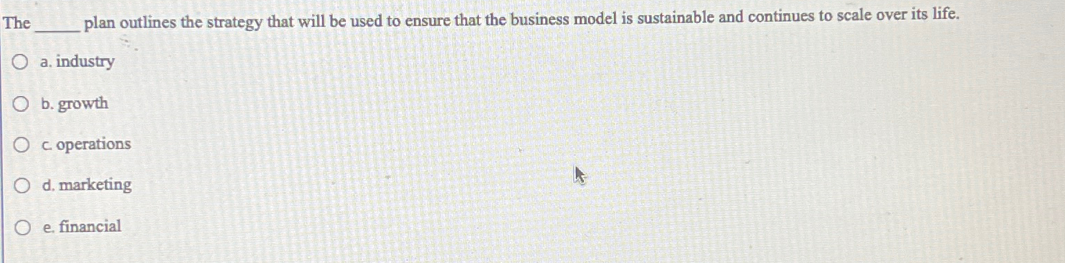  The plan outlines the strategy that will be used to ensure