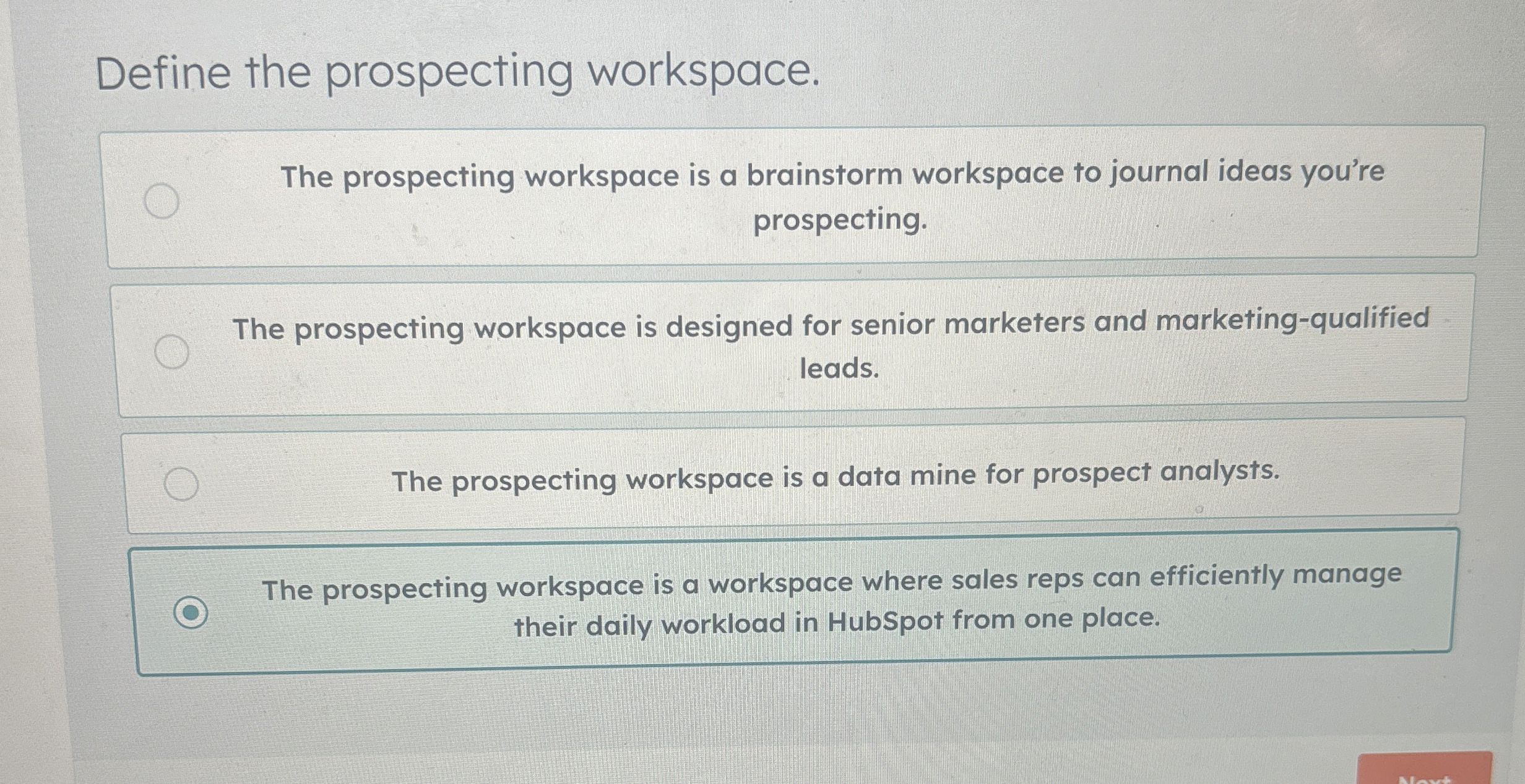  Define the prospecting workspace. The prospecting workspace is a brainstorm workspace