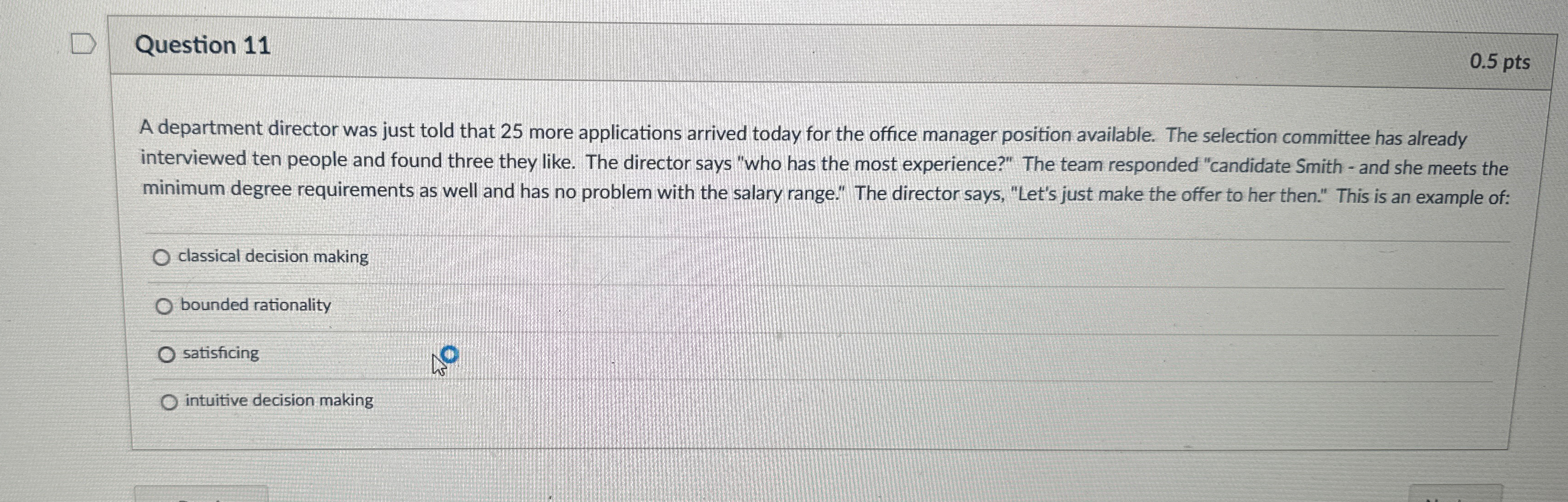  Question 11 0.5pts A department director was just told that 25