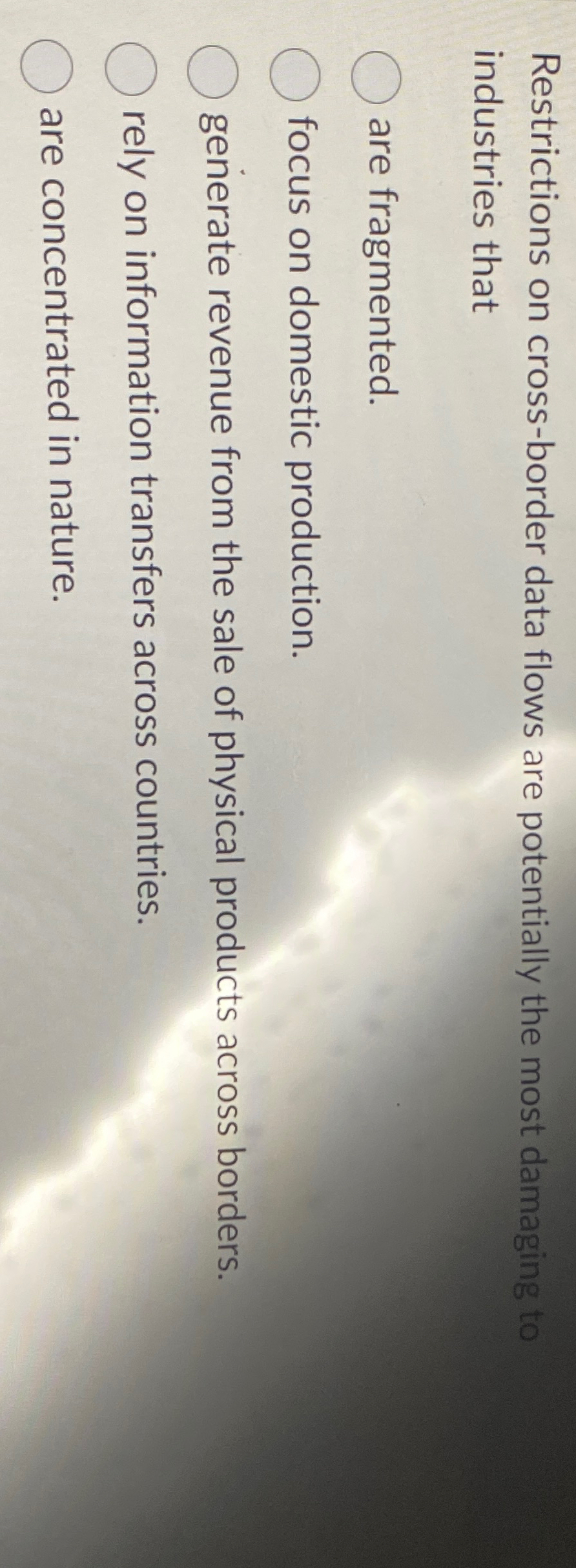  Restrictions on cross-border data flows are potentially the most damaging to