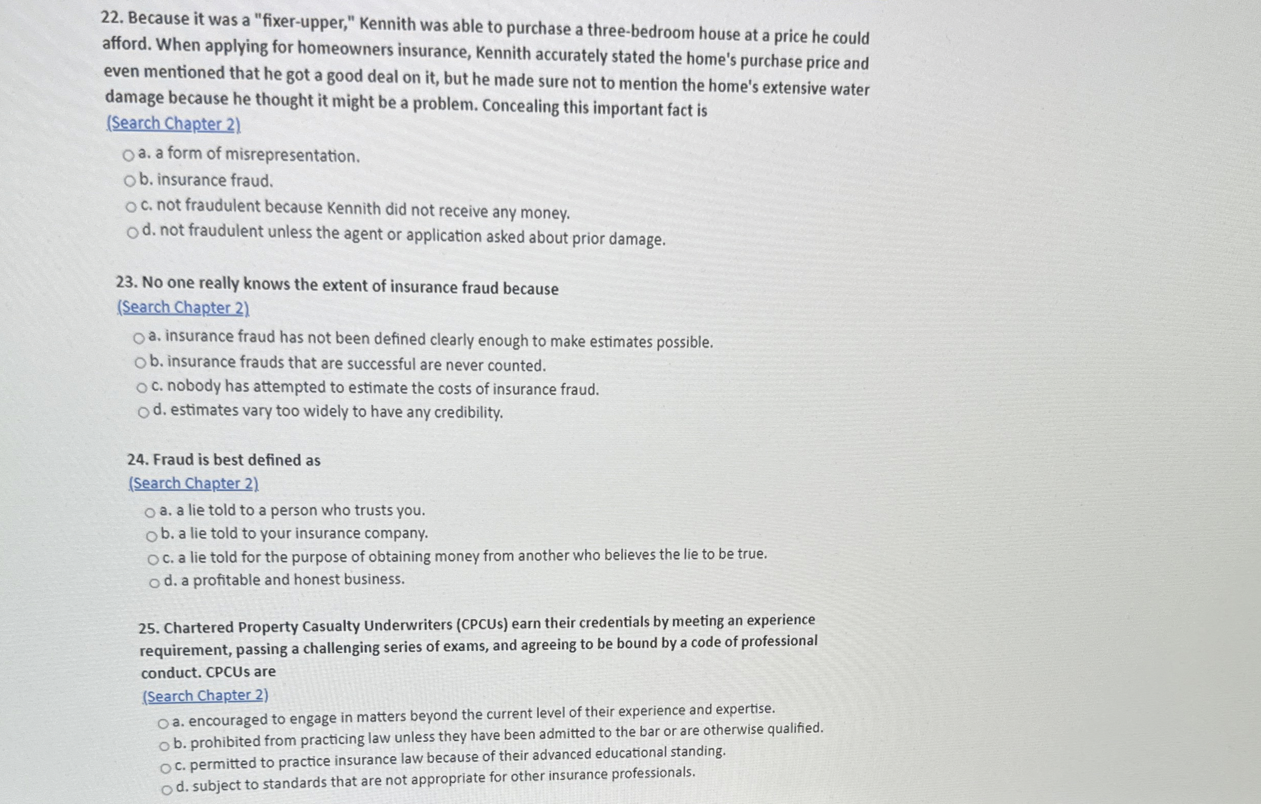  Because it was a "fixer-upper," Kennith was able to purchase a