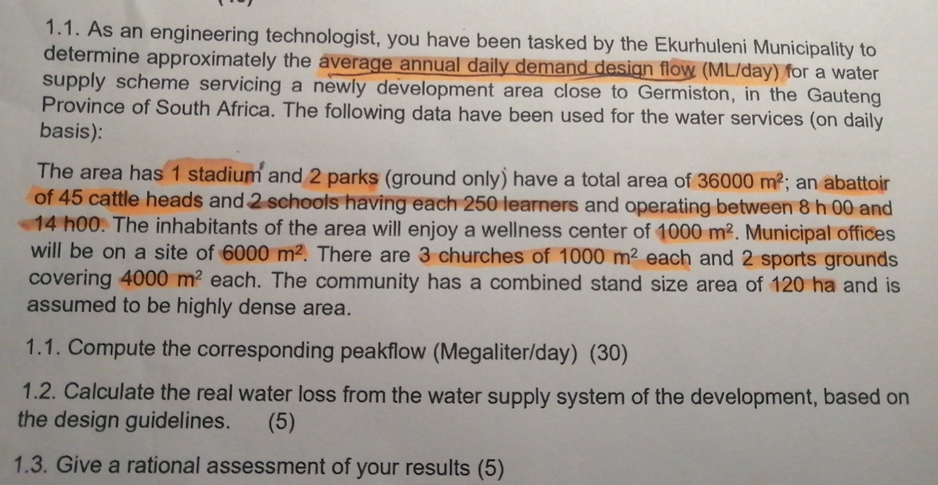  1.1. As an engineering technologist, you have been tasked by the