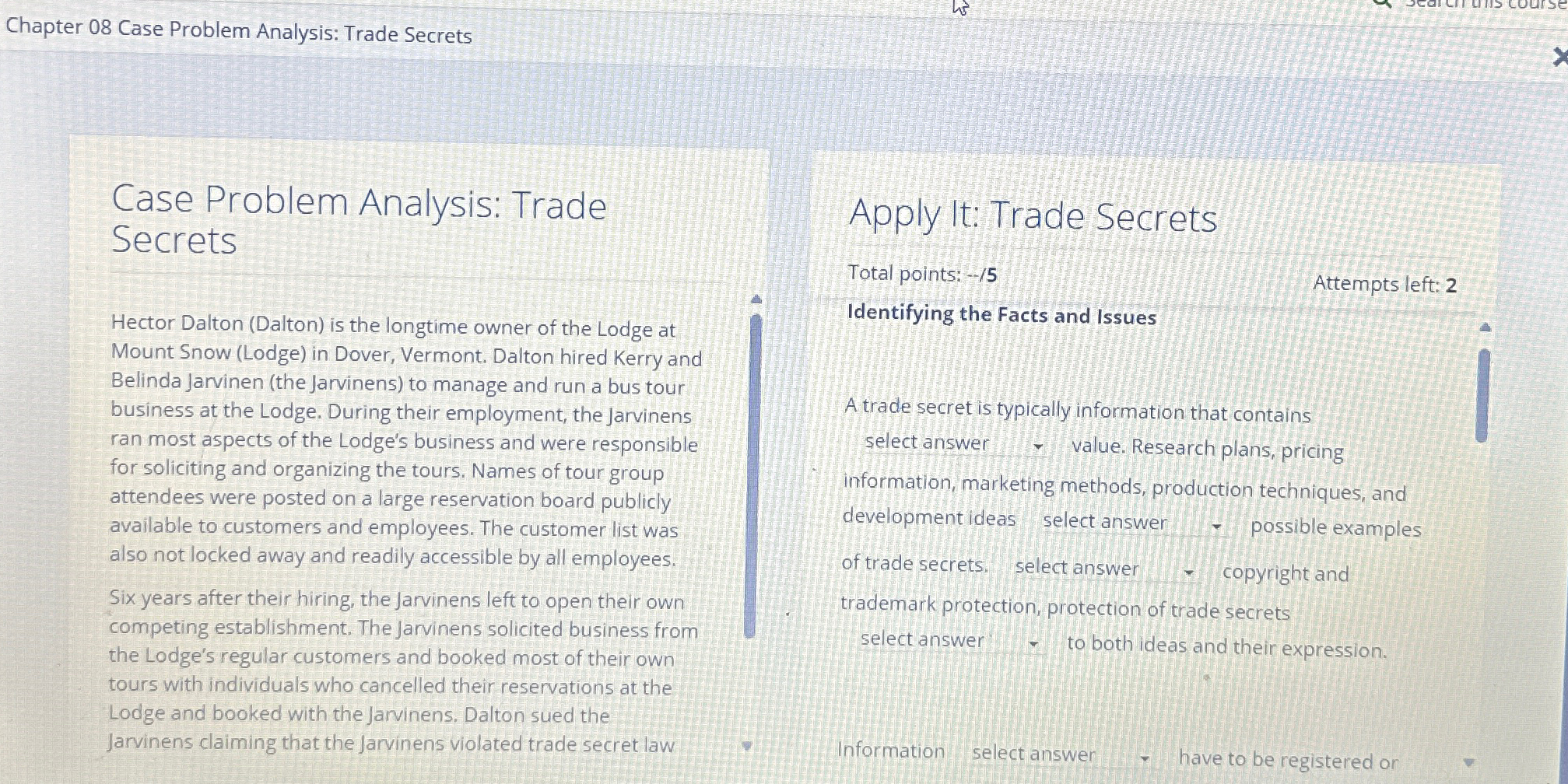  Chapter 08 Case Problem Analysis: Trade Secrets Case Problem Analysis: Trade