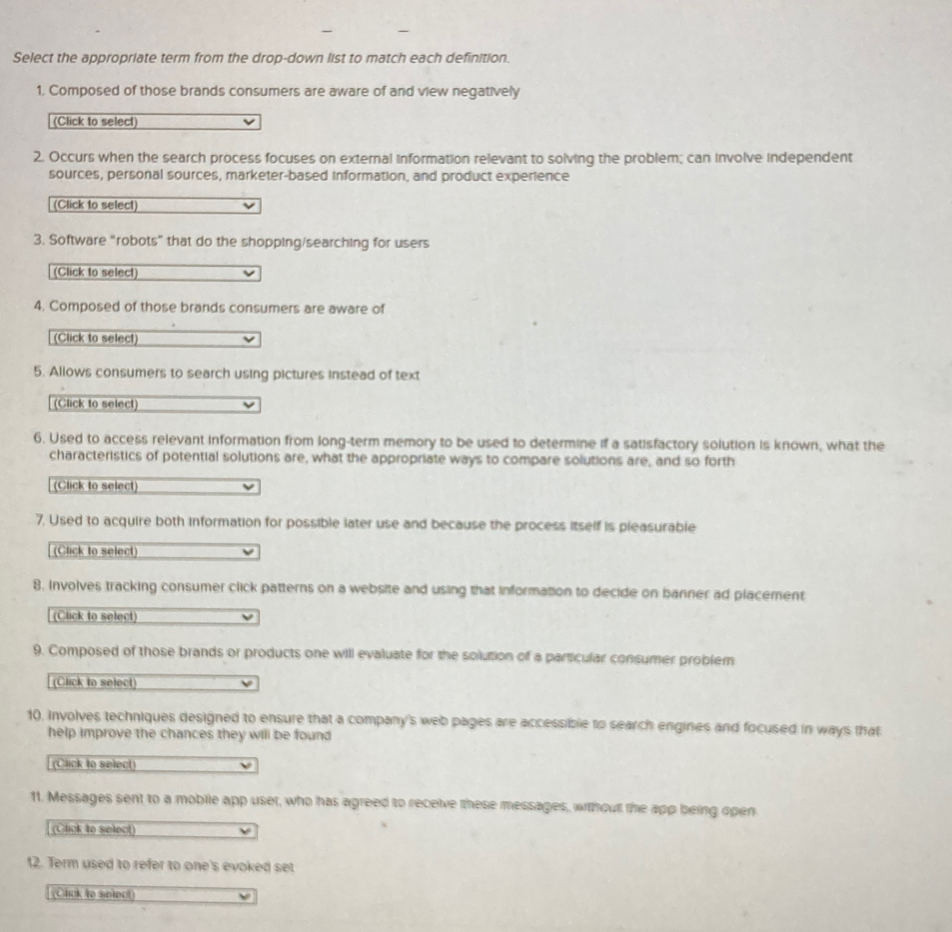  Select the appropriate term from the drop-down list to match each