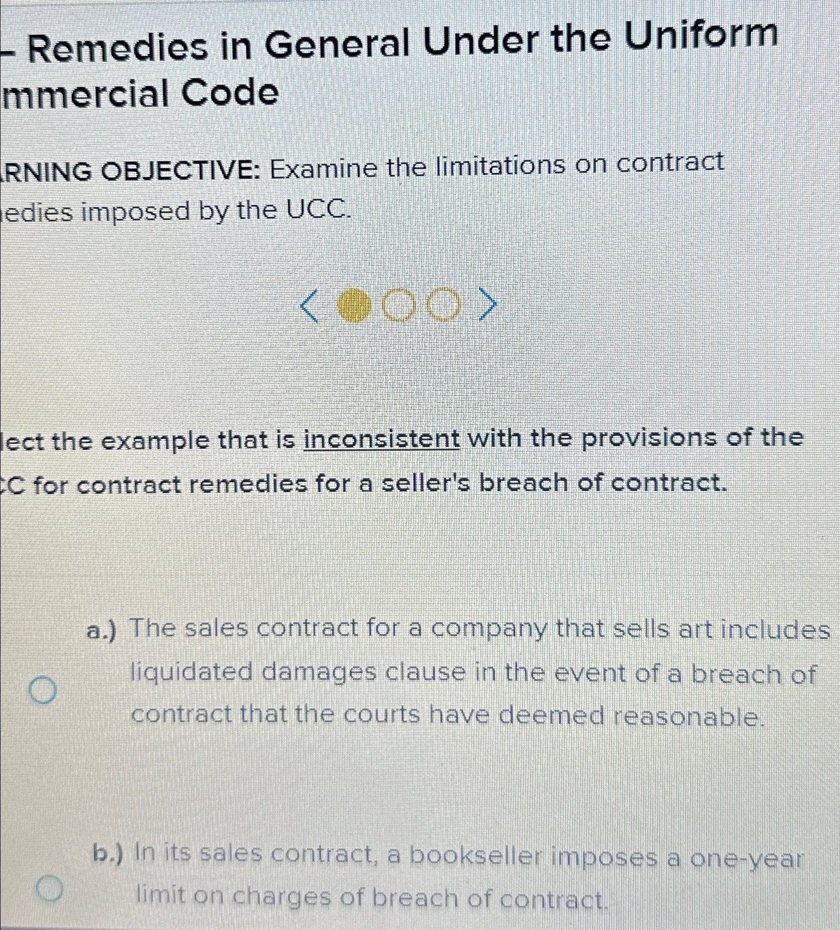  Remedies in General Under the Uniform mmercial Code RNING OBJECTIVE: Examine