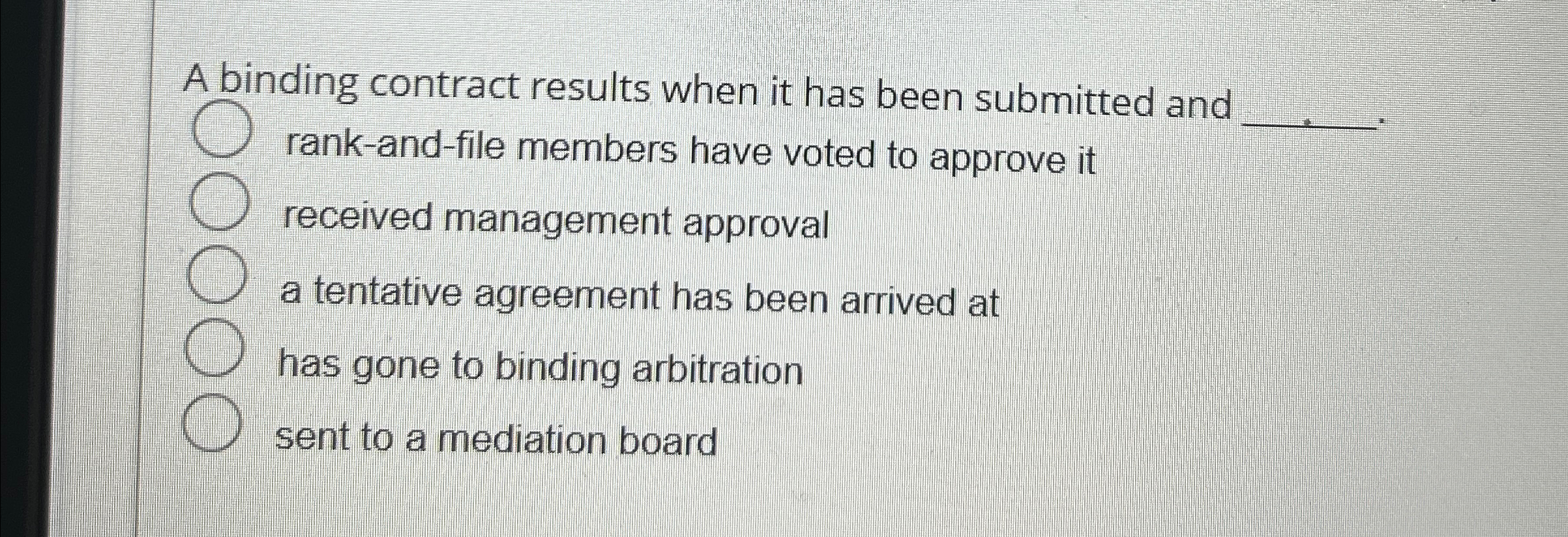  A binding contract results when it has been submitted and q,