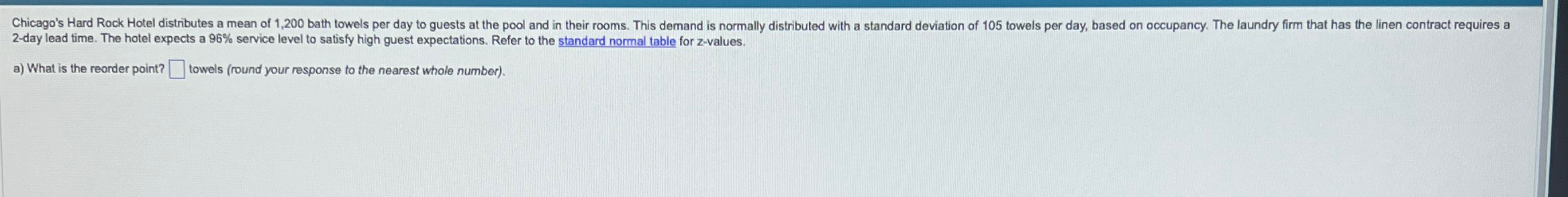  2-day lead time. The hotel expects a 96% service level to