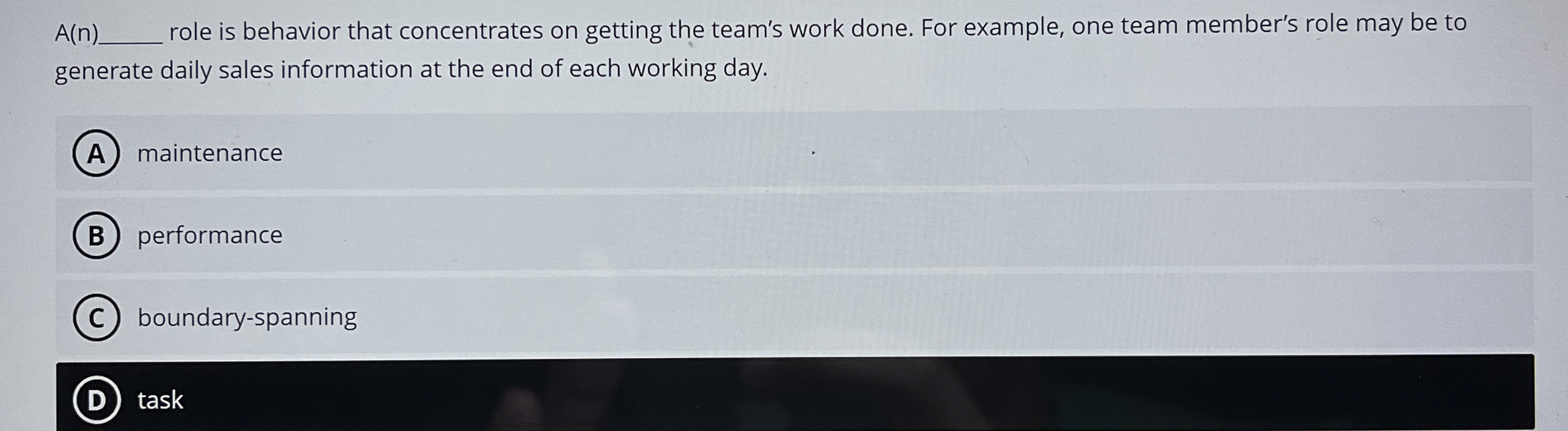  A(n)q, role is behavior that concentrates on getting the team's work