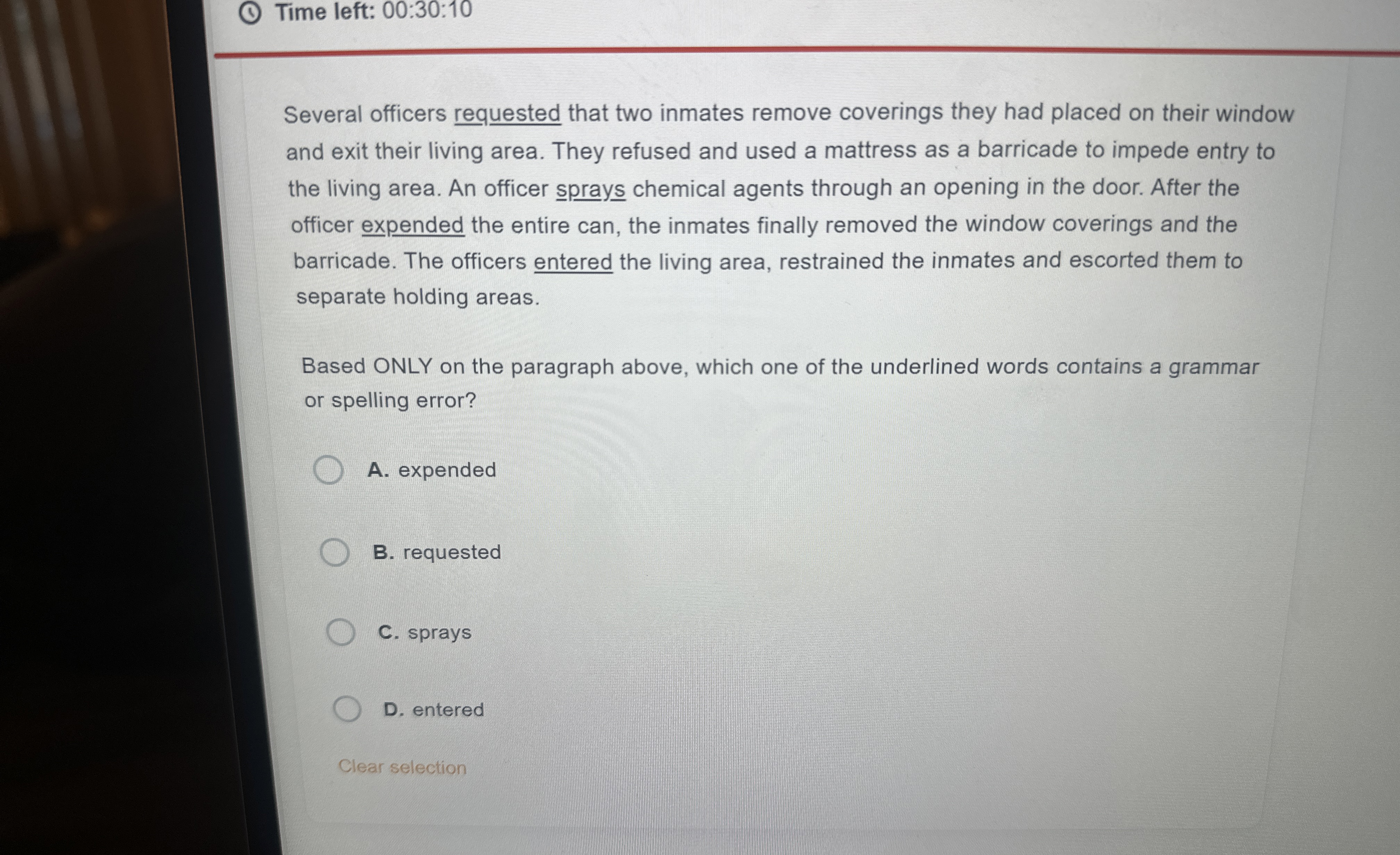  (1) Time left: 00:30:10 Several officers requested that two inmates remove