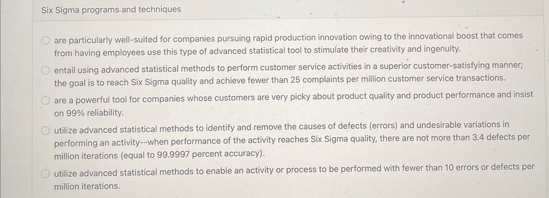  Six Sigma programs. and techniques are particularly well-suited for companies pursuing