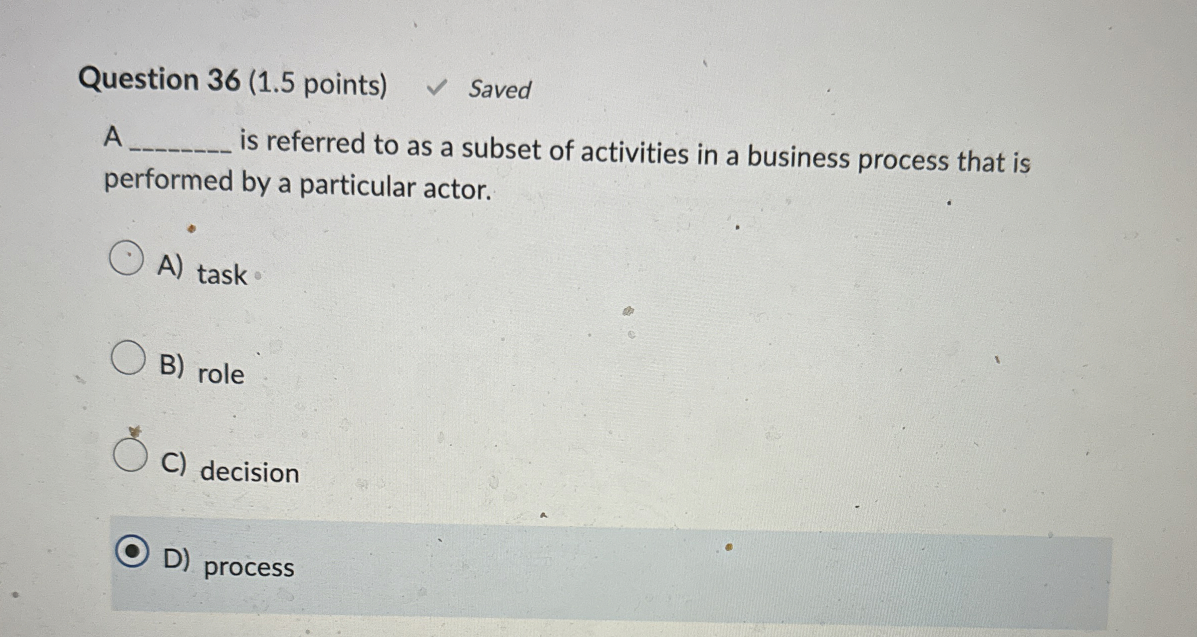 Question 36(1.5 points) A is referred to as a subset of
