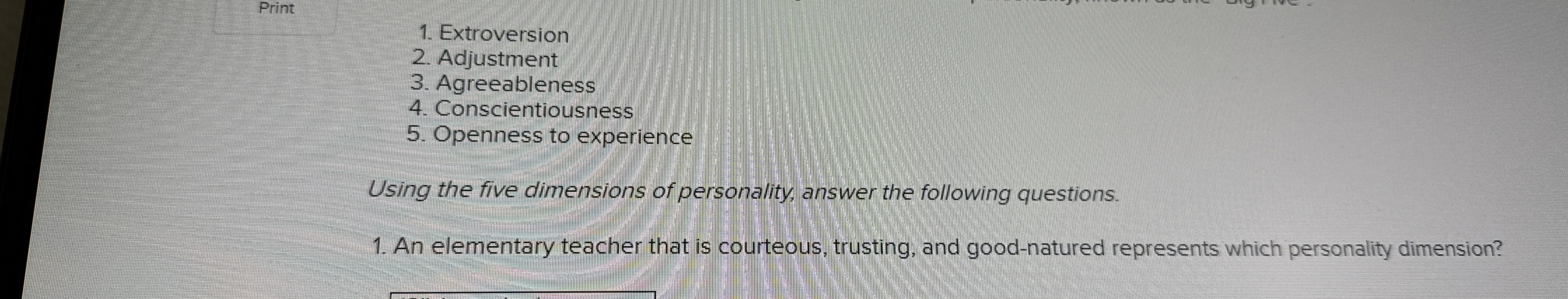  Print Extroversion Adjustment Agreeableness Conscientiousness Openness to experience Using the five