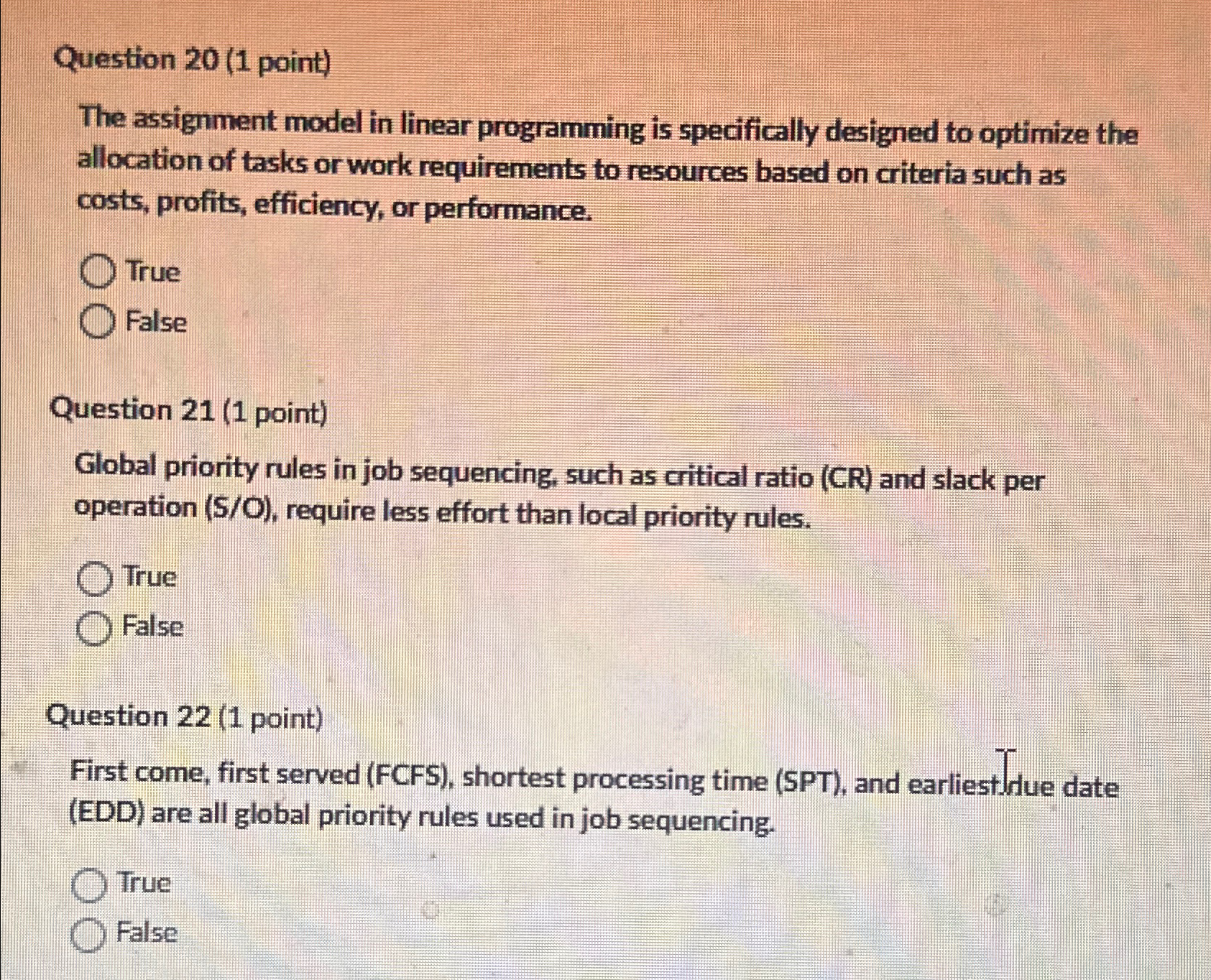  Question 20(1 point) The assignment model in linear programming is specifically