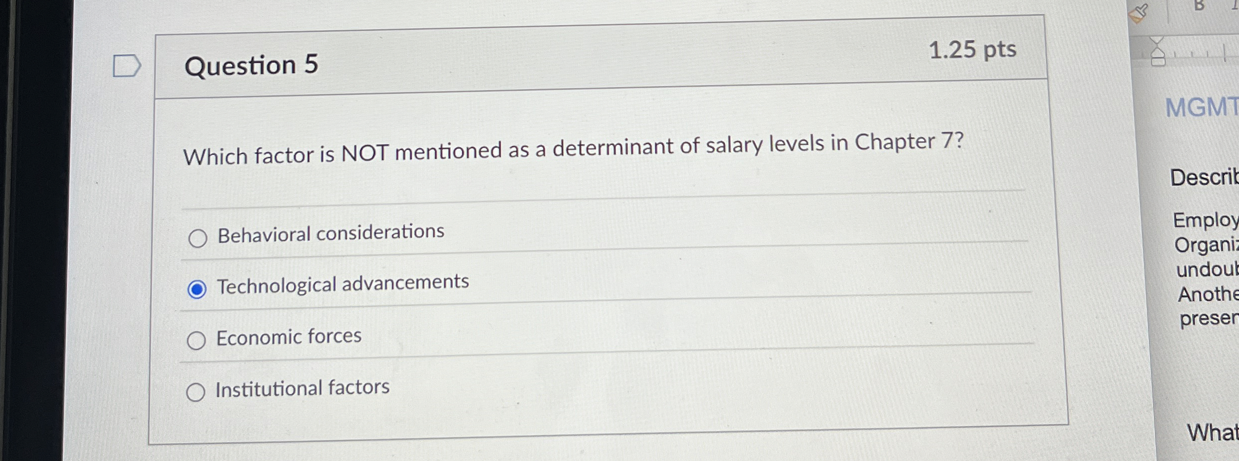  Question 5 Which factor is NOT mentioned as a determinant of