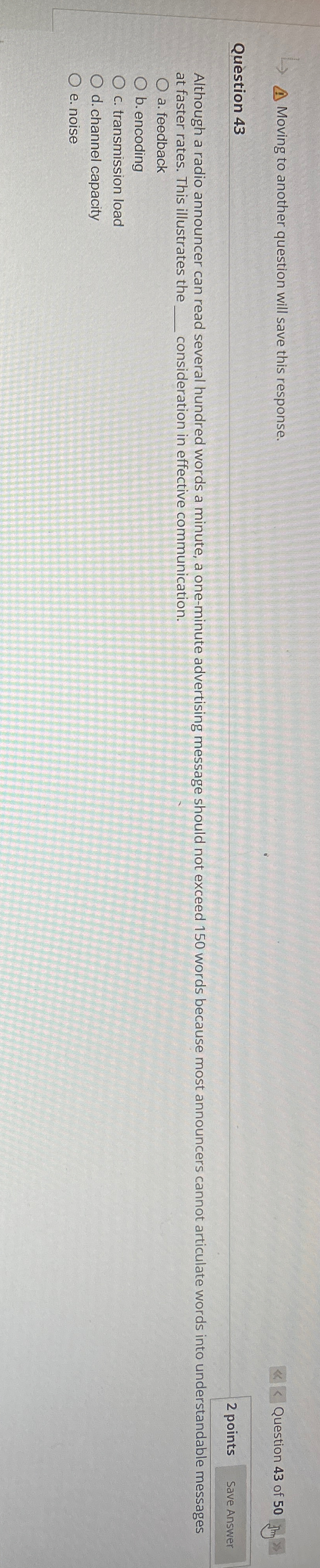  Moving to another question will save this response. Question 43 of