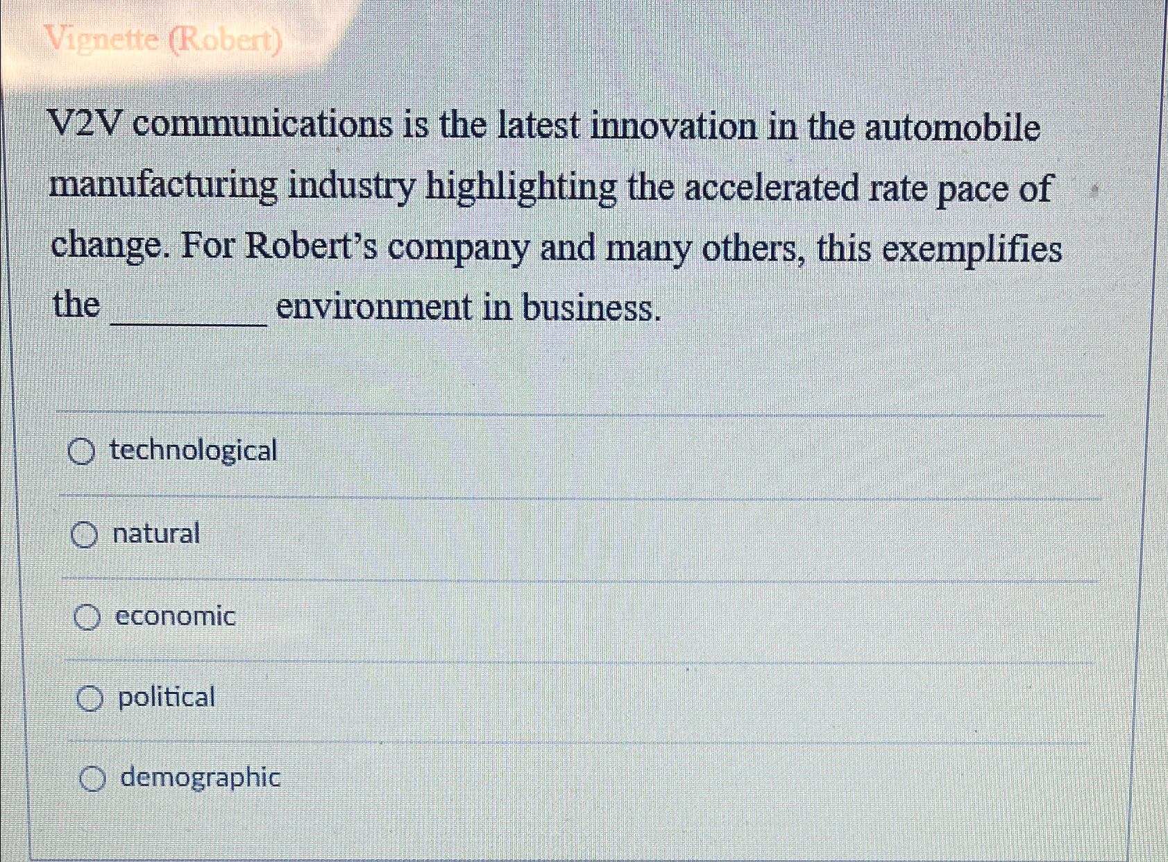  Vignette (Robert) V2V communications is the latest innovation in the automobile