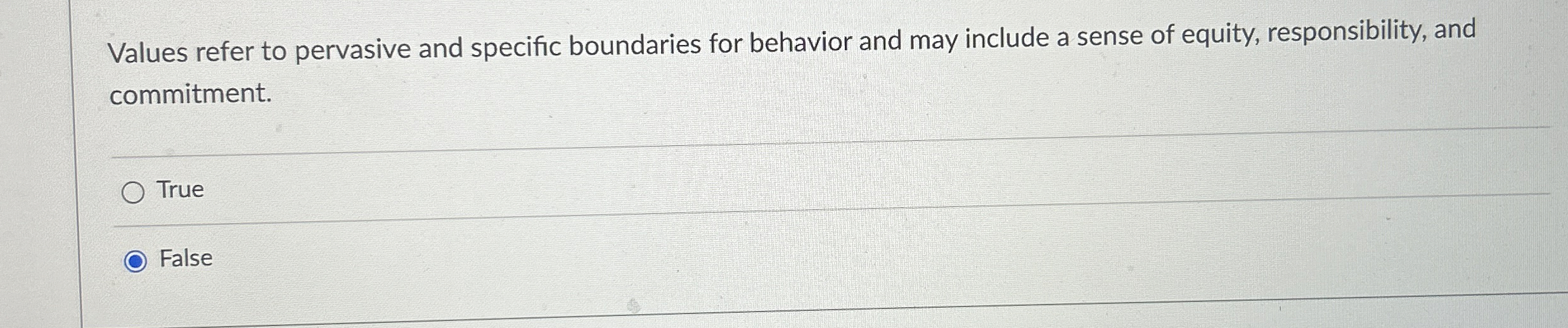  Values refer to pervasive and specific boundaries for behavior and may
