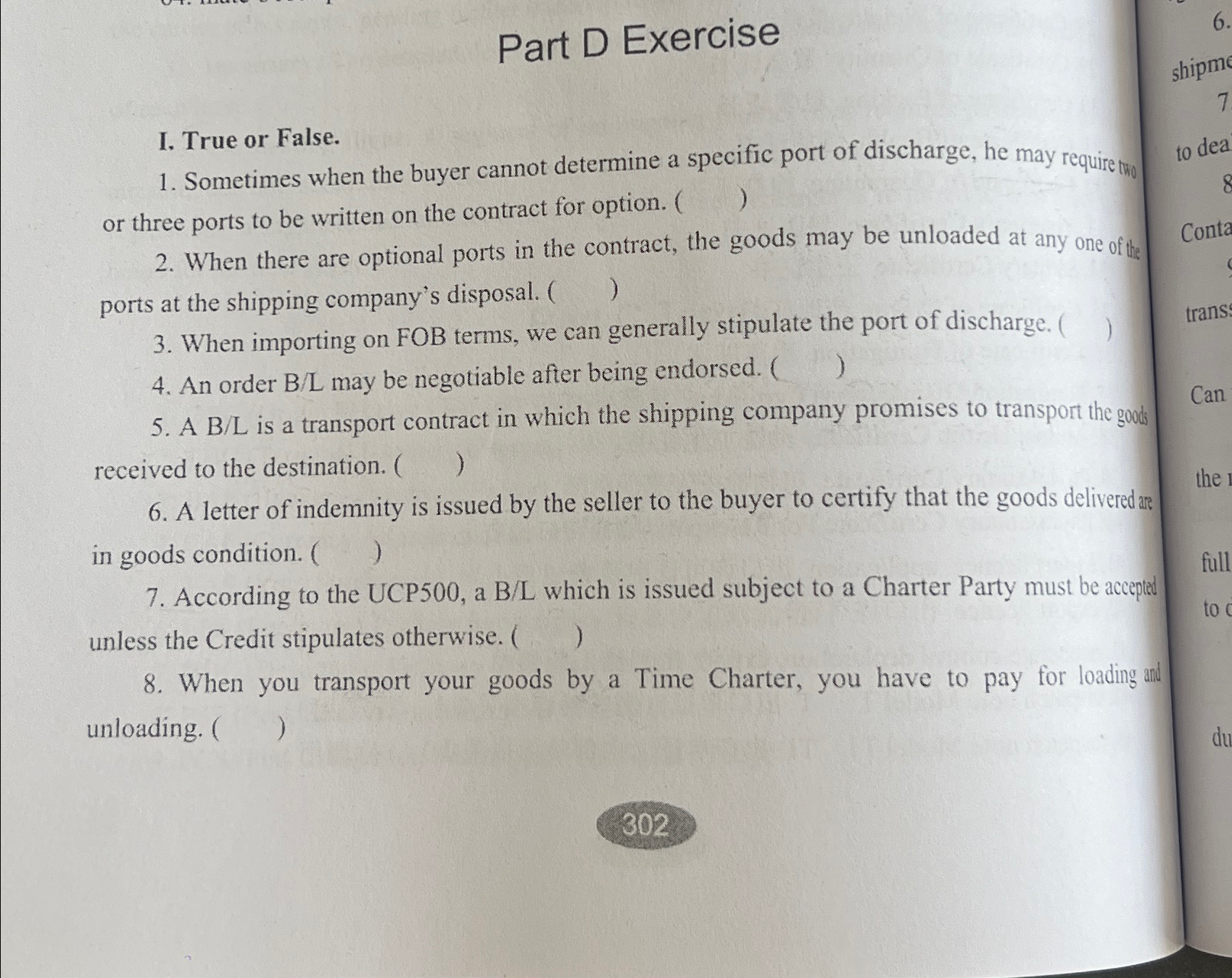  Part D Exercise I. True or False. Sometimes when the buyer