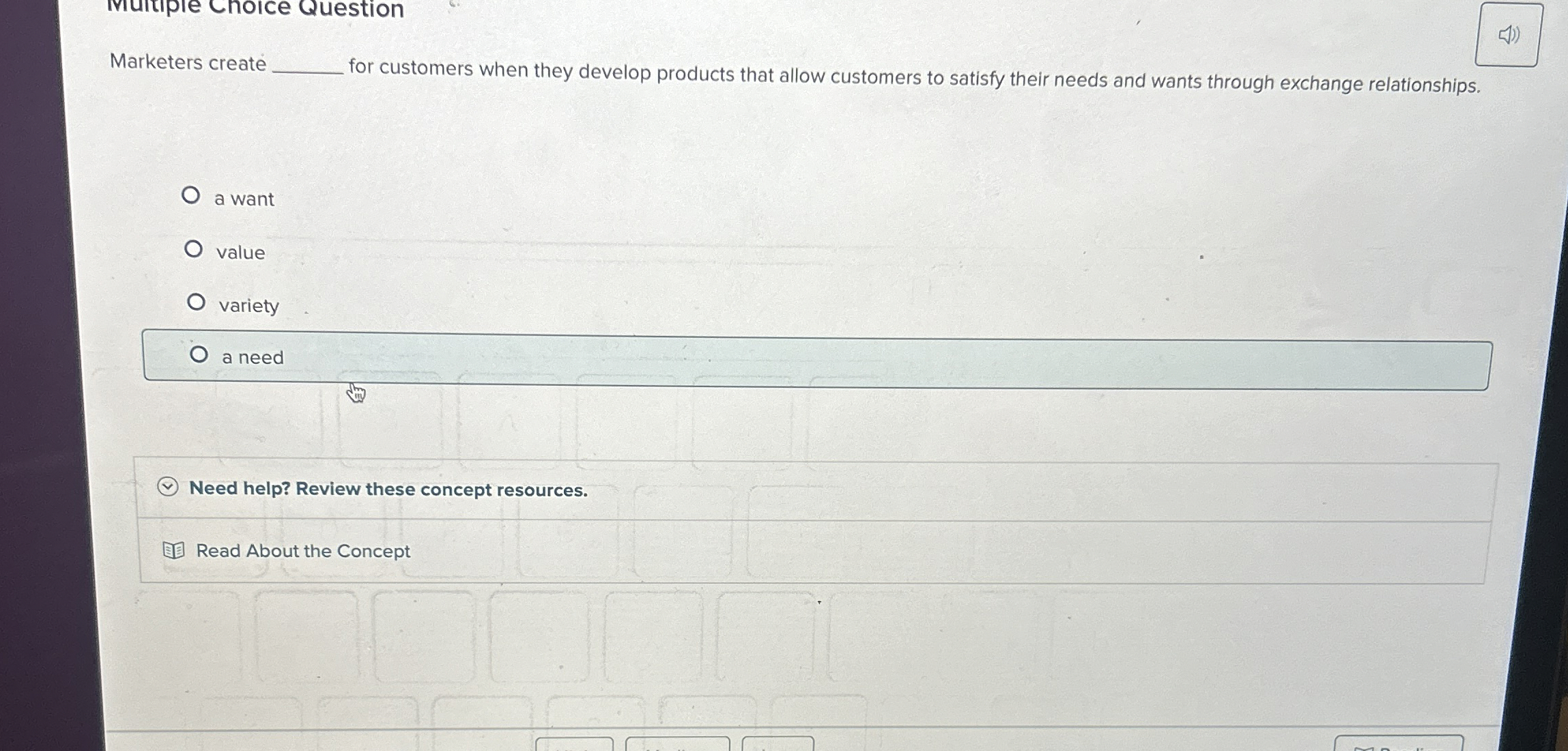  Marketers create for customers when they develop products that allow customers