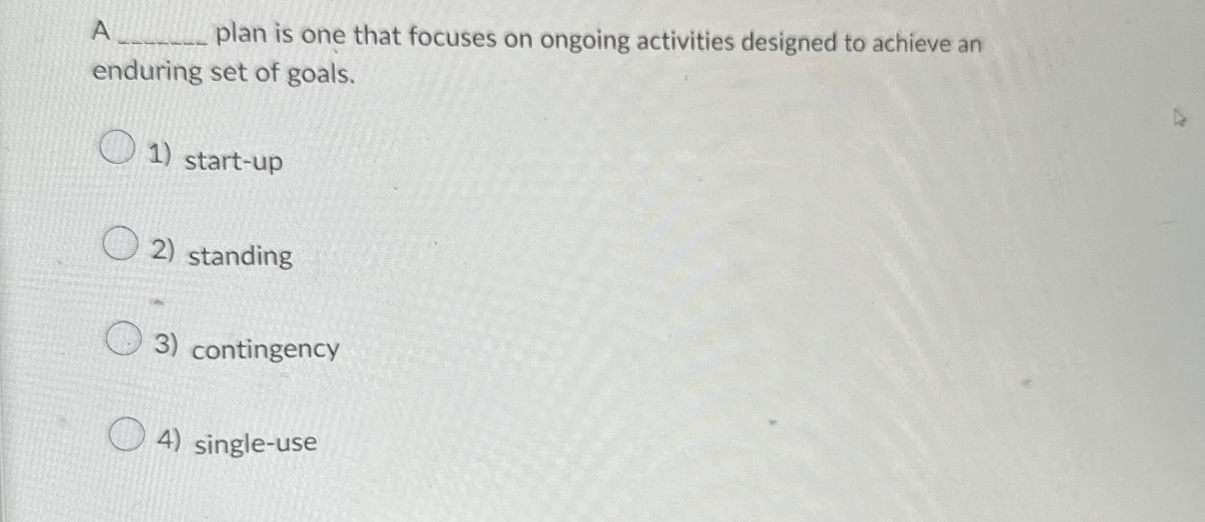  A plan is one that focuses on ongoing activities designed to