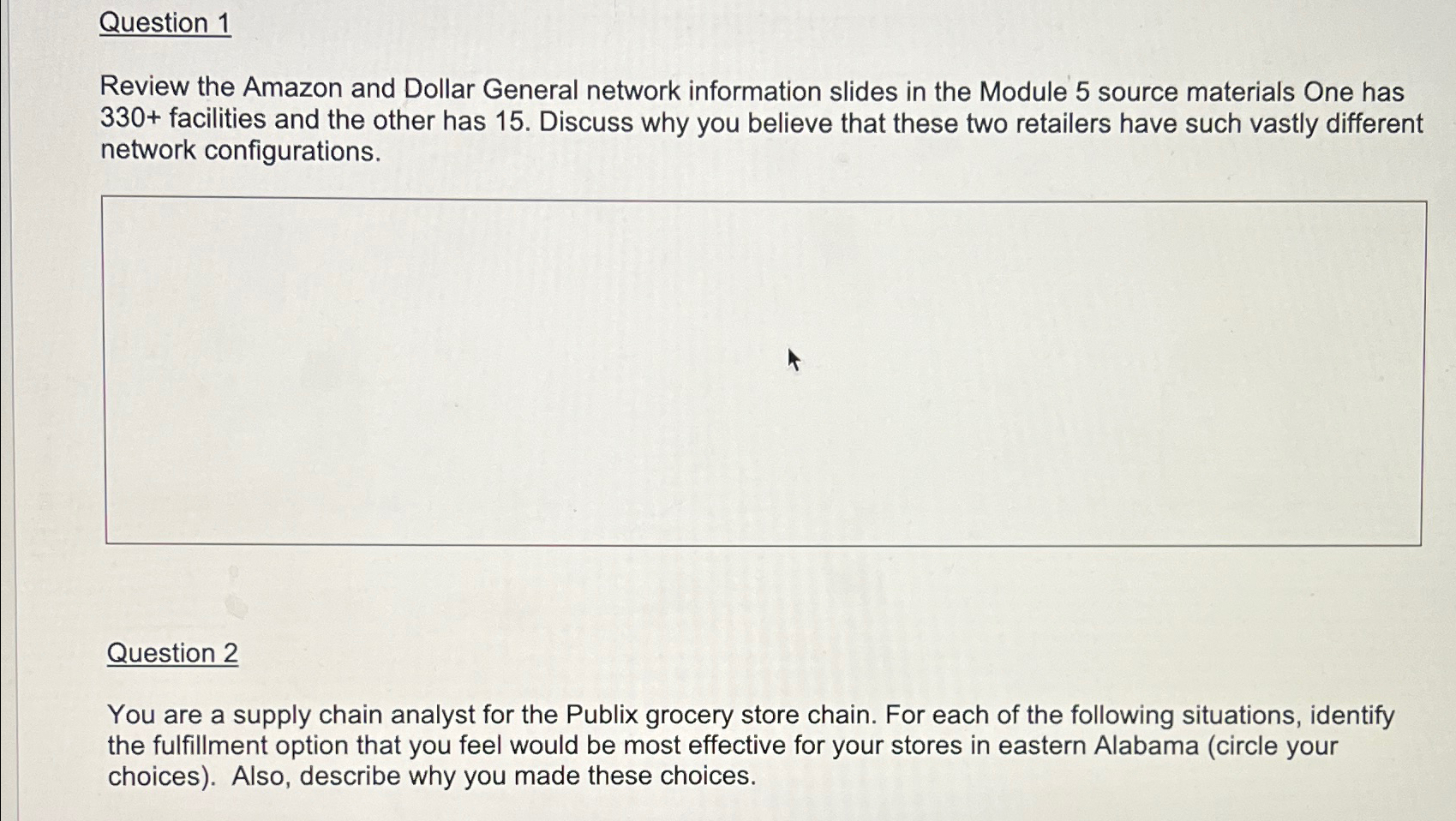  Question 1 Review the Amazon and Dollar General network information slides