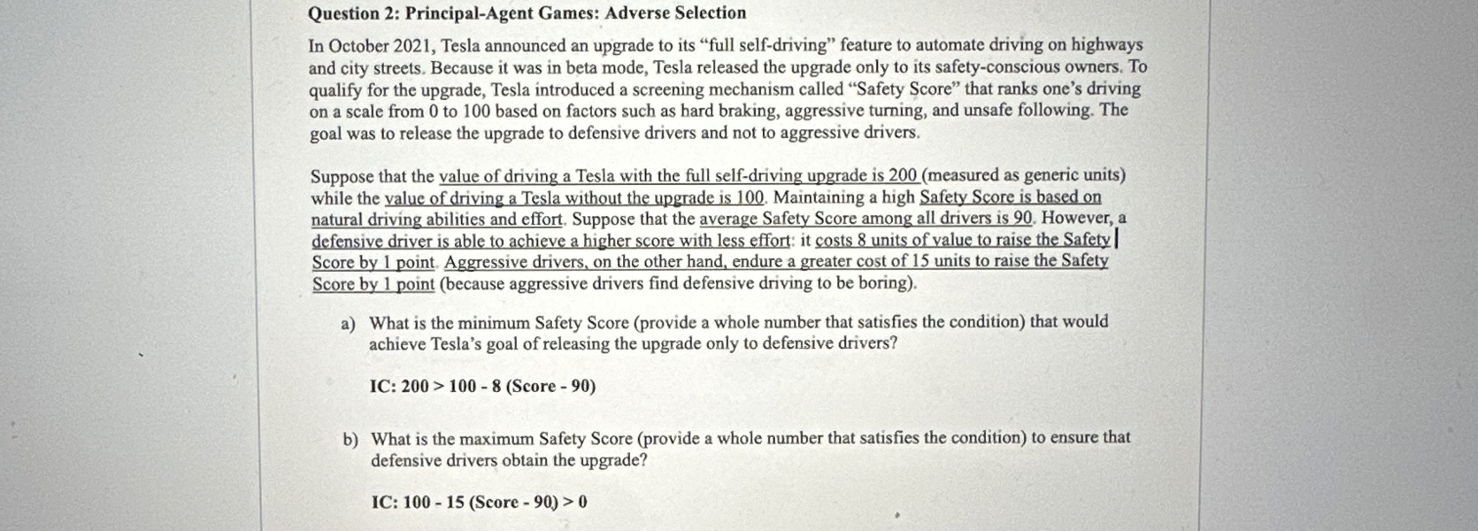  Question 2: Principal-Agent Games: Adverse Selection In October 2021, Tesla announced