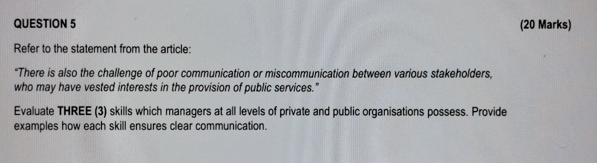  QUESTION 5 (20 Marks) Refer to the statement from the article: