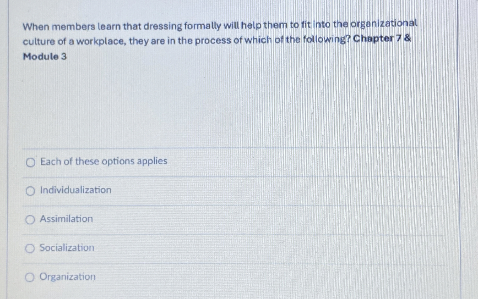  When members learn that dressing formally will help them to fit