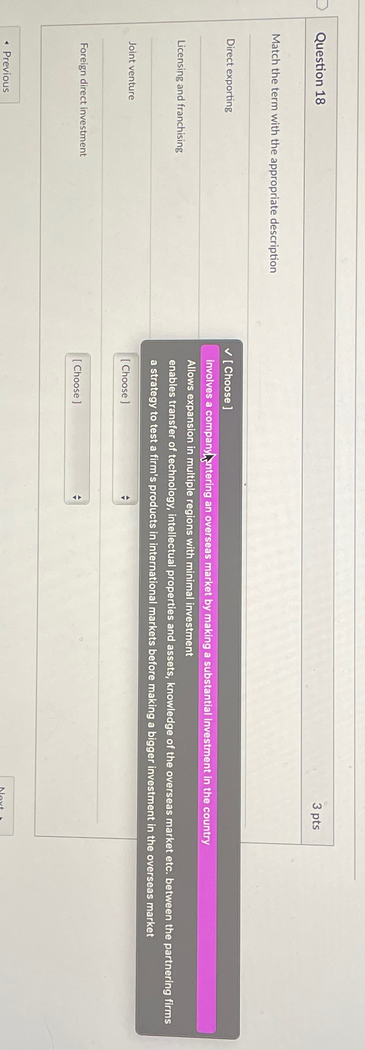  Question 18 3pts Match the term with the appropriate description Direct