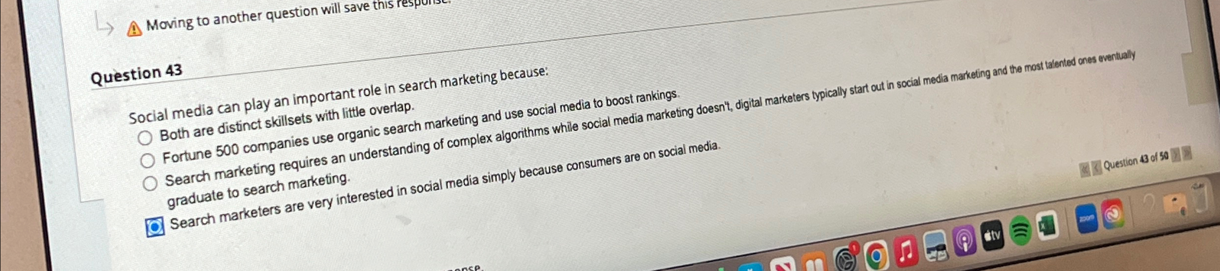  Moving to another question will save this respombe. Question 43 Social