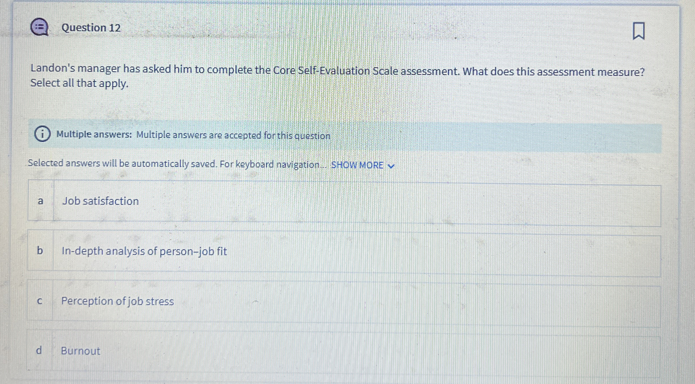  Question 12 Landon's manager has asked him to complete the Core