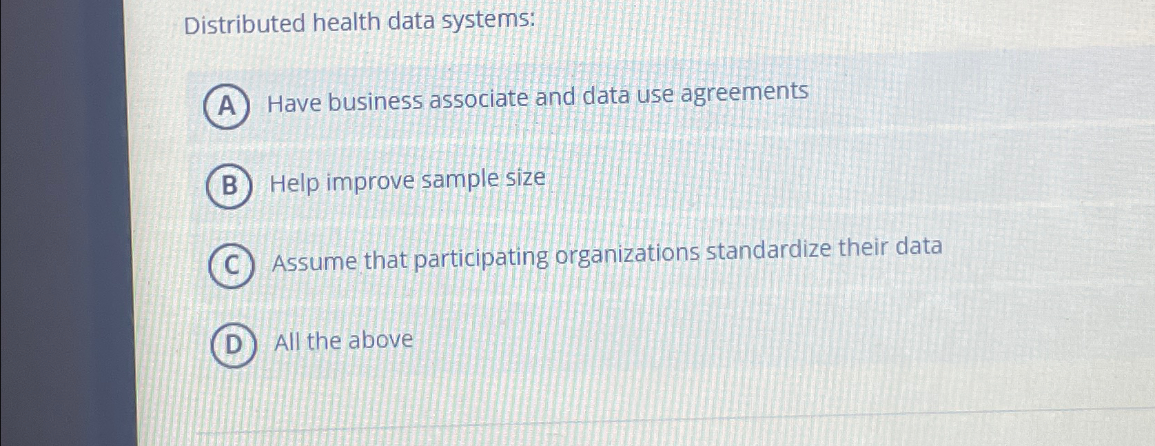  Distributed health data systems: Have business associate and data use agreements