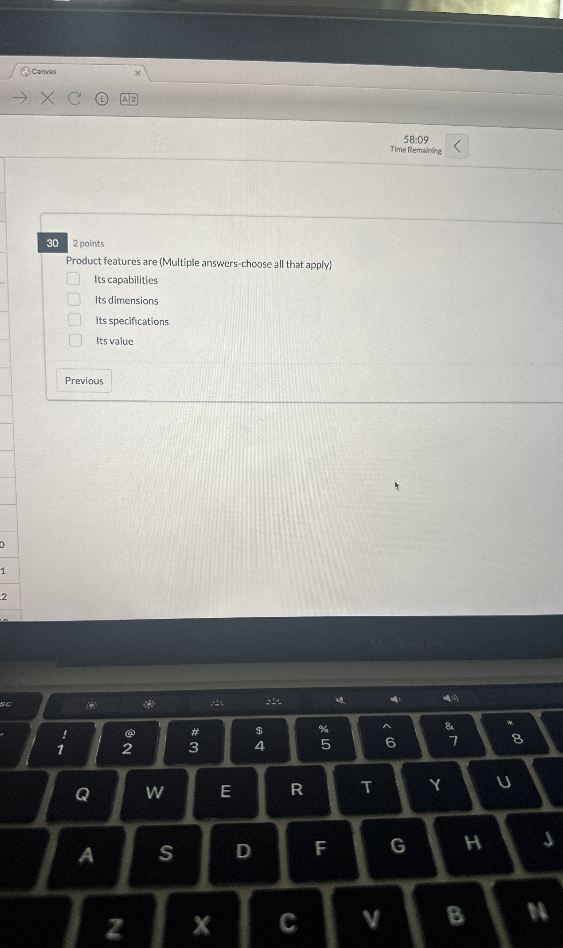  Canvas x A 58:09 Time Remaining 30 2 points Product features