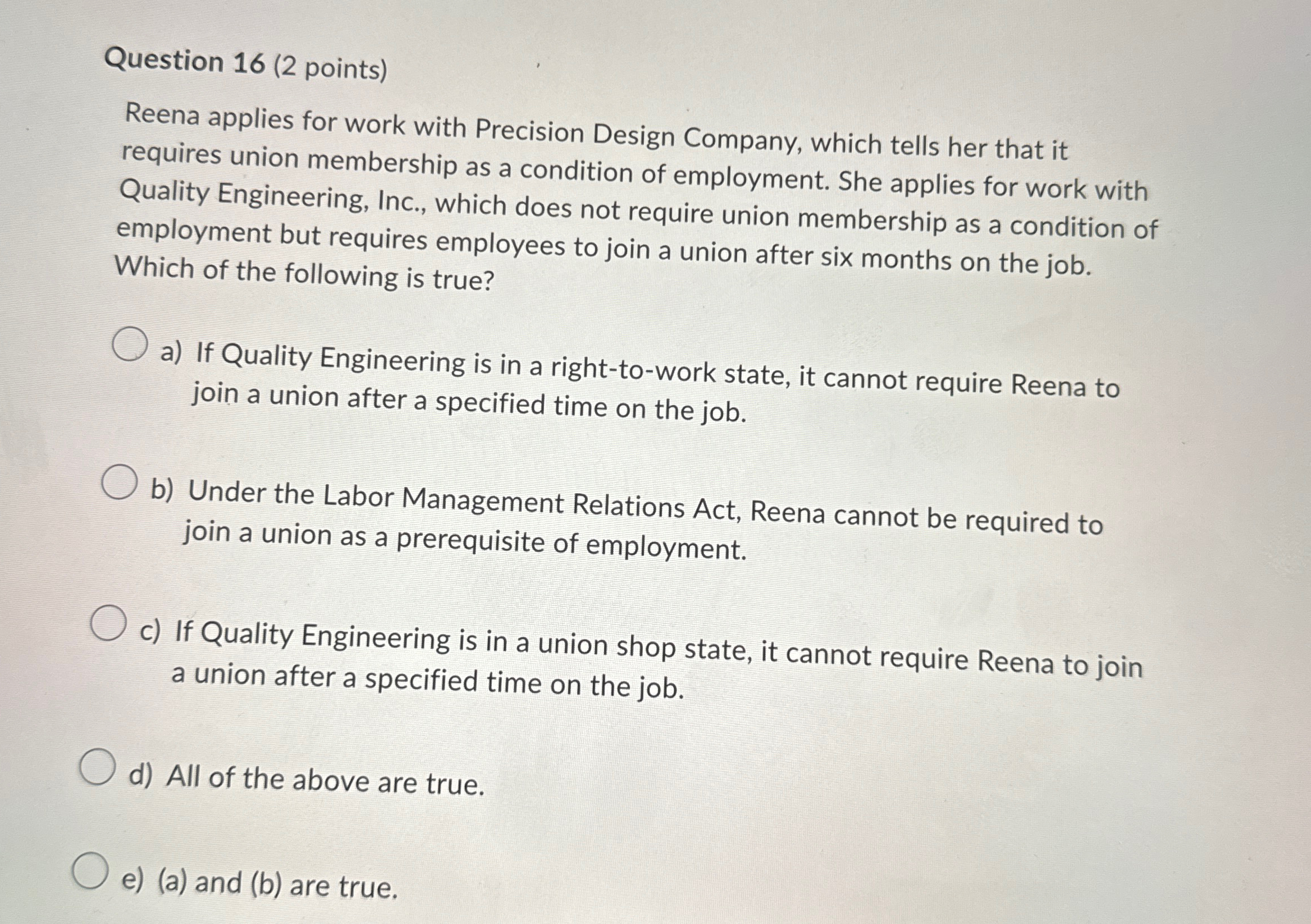  Question 16(2 points) Reena applies for work with Precision Design Company,