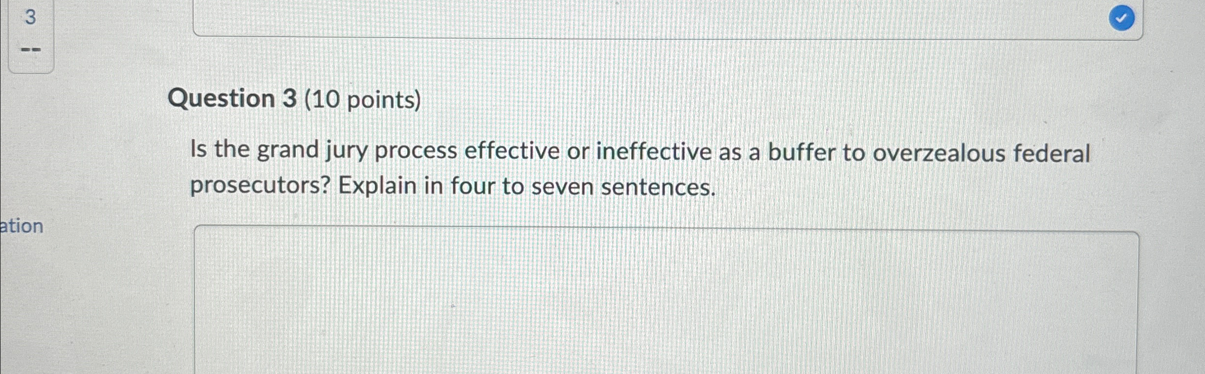  Question 3(10 points) Is the grand jury process effective or ineffective