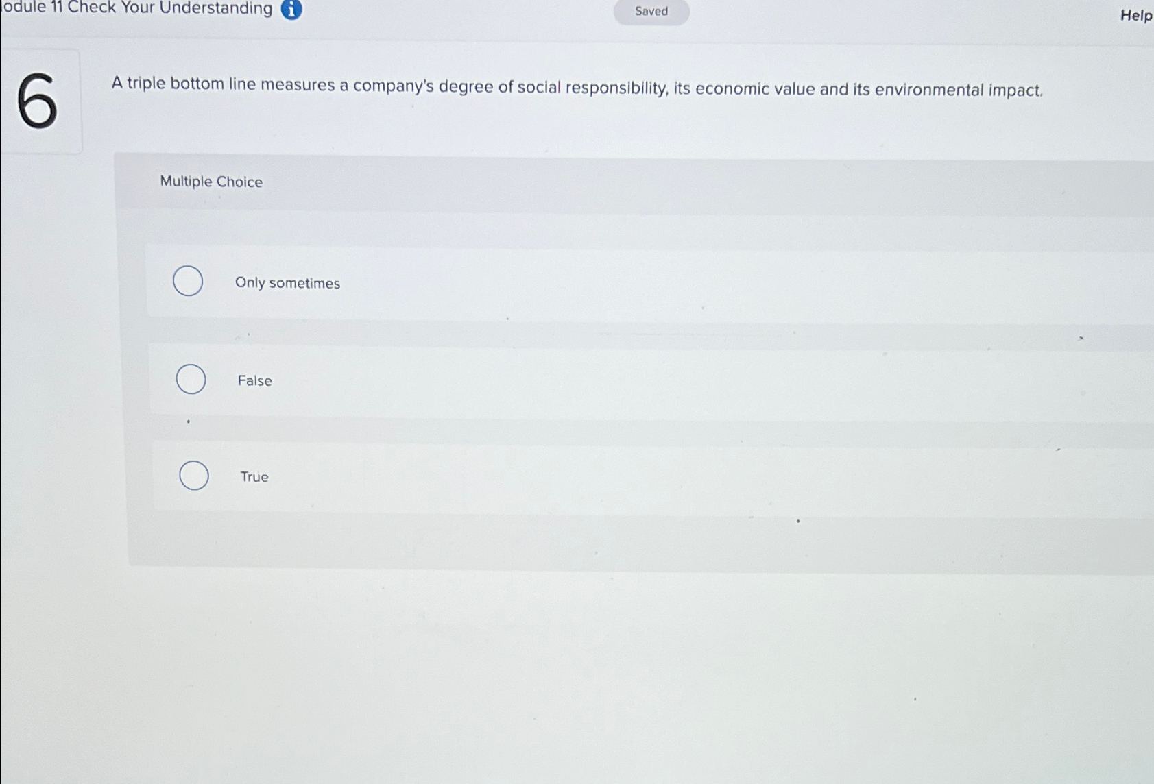  odule 11 Check Your Understanding (i) Help A triple bottom line