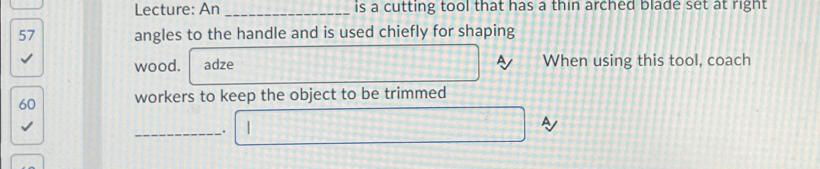  Lecture: An q,- is a cutting tool that has a thin